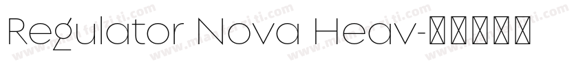 Regulator Nova Heav字体转换